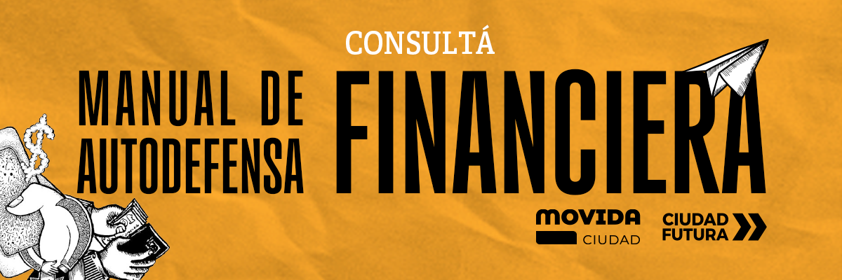 Lanzamiento Manual de Autodefensa Financiera - Movida Ciudad