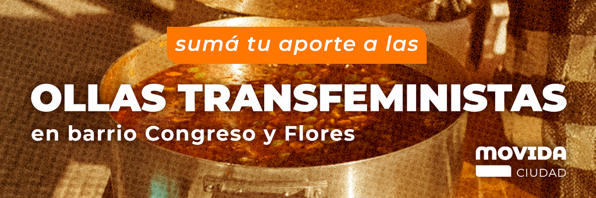 Ollas Transfeministas en barrio Congreso y Flores - Movida Ciudad