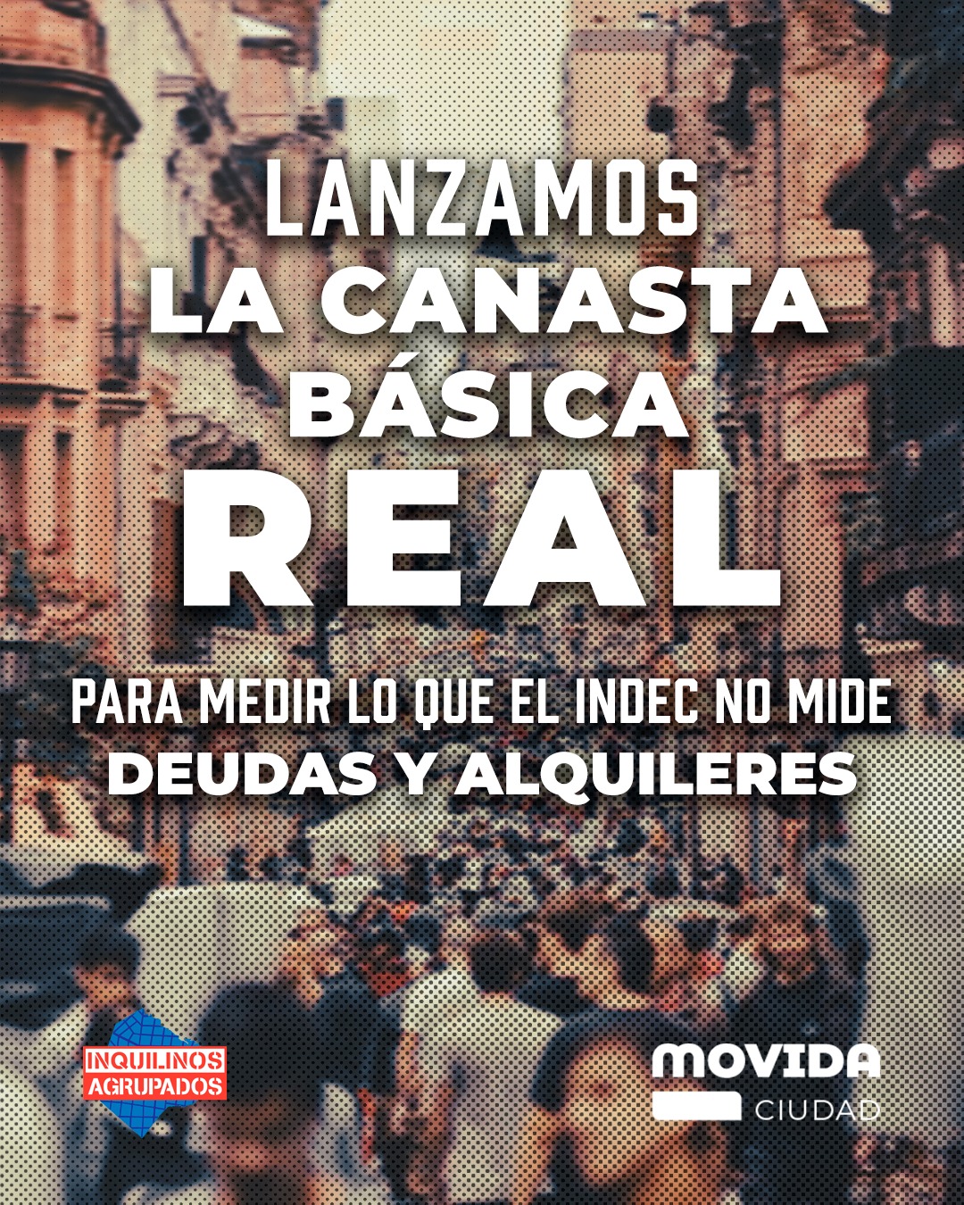 Lanzamos la Canasta Básica Real - Movida Ciudad