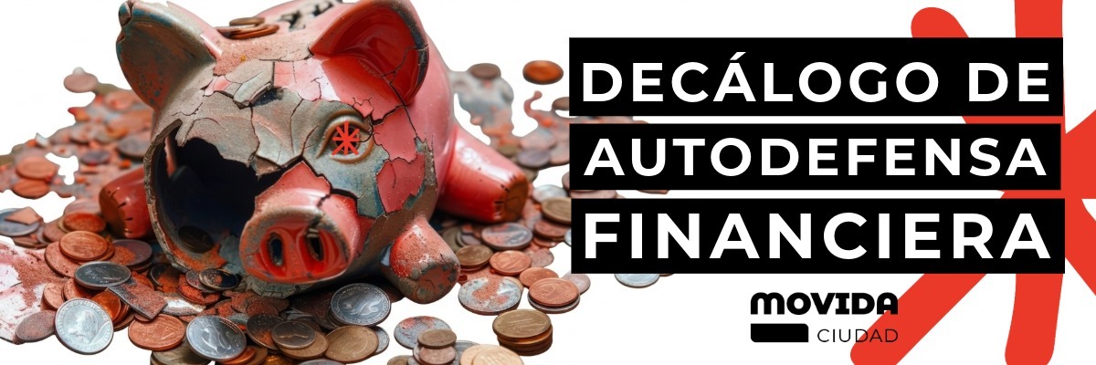 Decálogo de Autodefensa Financiera - 1# Material